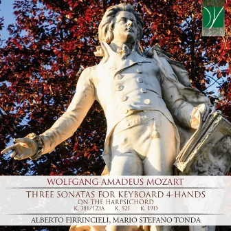 Wolfgang Amadeus Mozart: Three Sonatas for Keyboard 4-Hands (On the Harpsichord) by Mario Stefano Tonda