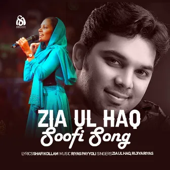 Zia Ul Haq Soofi Song by Rijiya Riyas