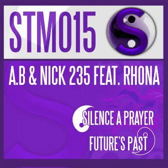 Silence A Prayer / Future's Past by Rhona