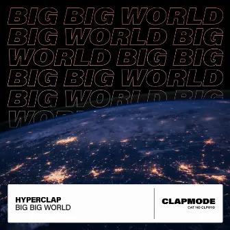 Big Big World by Hyperclap