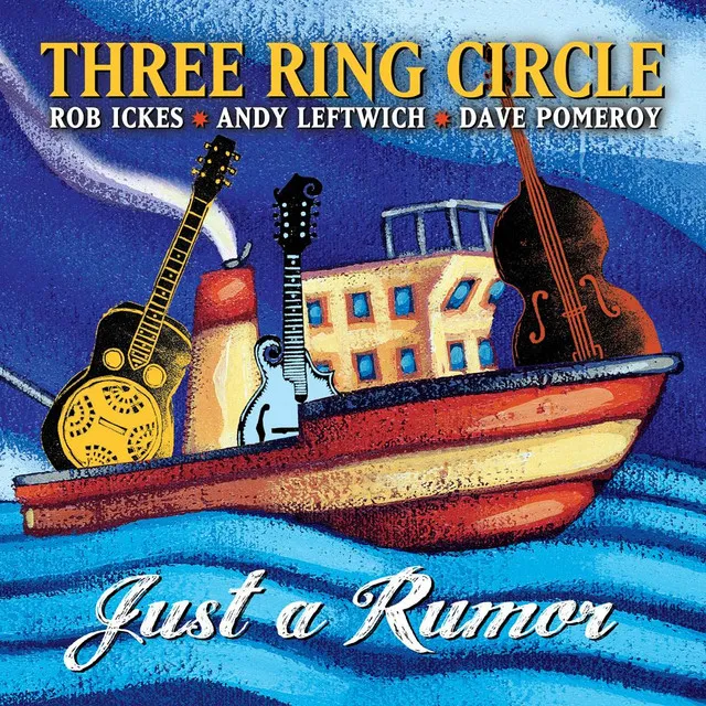 Just A Rumor (Feat. Andy Leftwich, Dave Pomeroy & Rob Ickes)