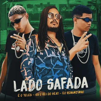 Lado Safada by Eo Renanzinho