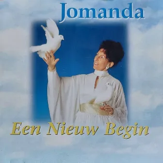 Een Nieuw Begin by Jomanda