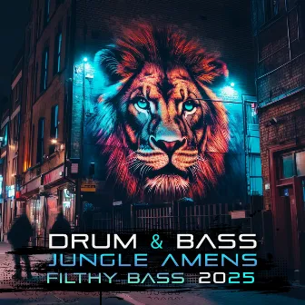 Drum & Bass Jungle Amens Filthy Bass 2025 by One-Dread