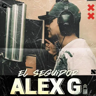 El Seguidor by Alex G El Seguidor