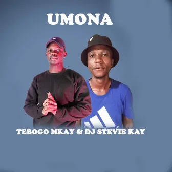 Umona by Tebogo Mkay