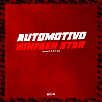 Automotivo Ninfaer Star by DJ RARO DA ZO