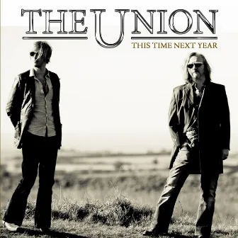 This Time Next Year (Karaoke version) by The Union