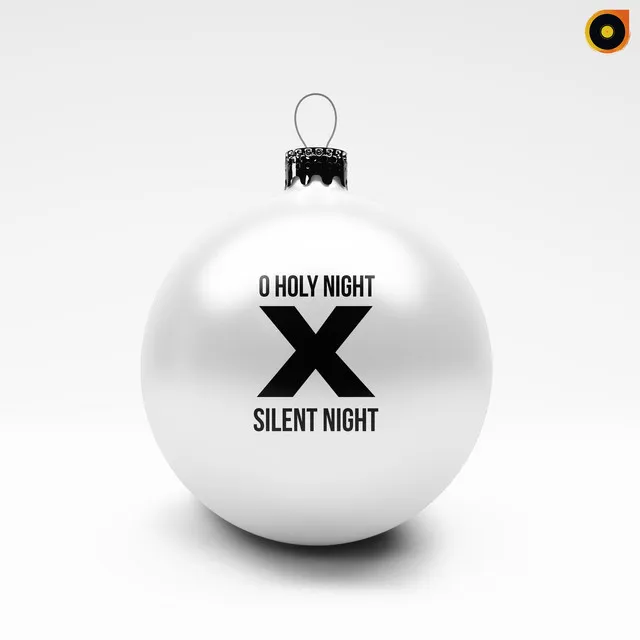 O Holy Night X Silent Night