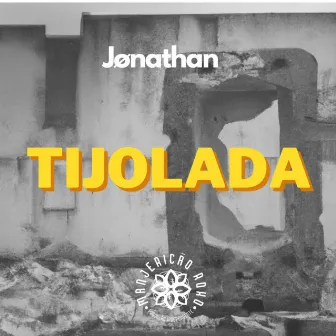 Tijolada by Jønathan