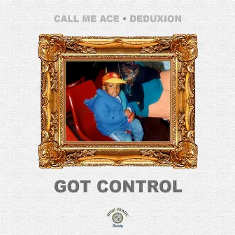 GOT CONTROL by DEDUXION