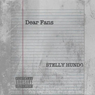 Dear Fans by Stelly Hundo