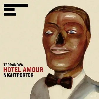 Hotel Amour - Nightporter by Terranova