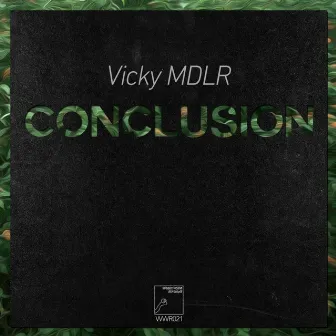 Conclusion by Vicky MDLR