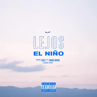 Lejos by EL NIÑO