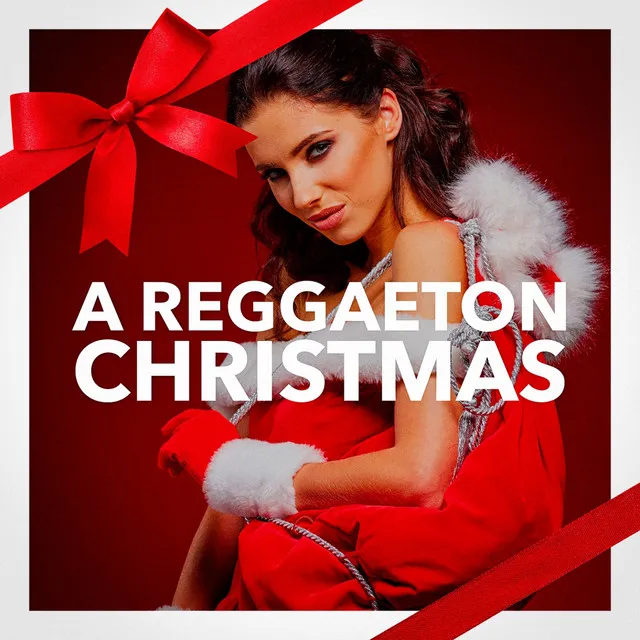 A Reggaeton Christmas (Canciones de Navidad a Fuego)