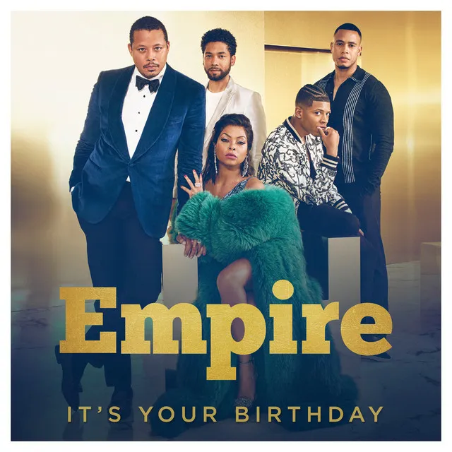 It's Your Birthday - From "Empire: Season 4"