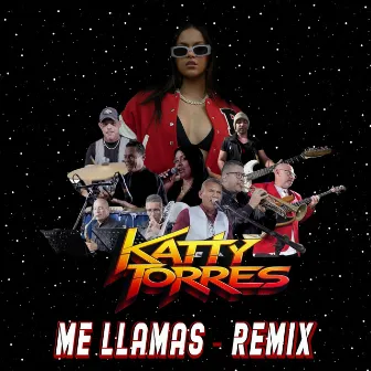 Me llamas (Remix) by Katty Torres