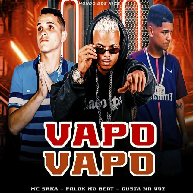 Vapo Vapo (feat. Gusta na Voz & Mundo dos Hits)