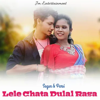 Lele Chata Dulal Rasa (Santali) by Sagun