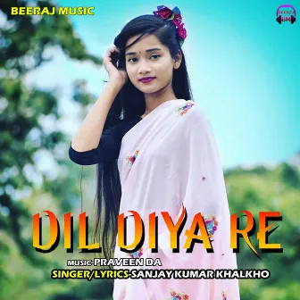 Dil Diya Re by 