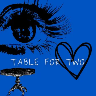 Table for Two by Celestino Duley