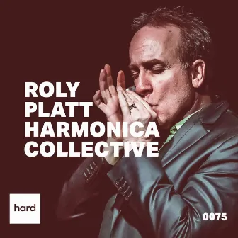 Roly Platt: Harmonica Collective by Justin Forsley