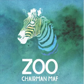 Zoo by Chairman Maf