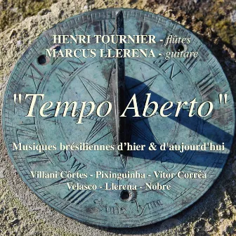 Tempo Aberto - Musiques Brésiliennes D'hier & D'aujourd 'hui by Henri Tournier