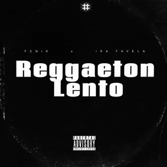 Reggaeton Lento by FENIX