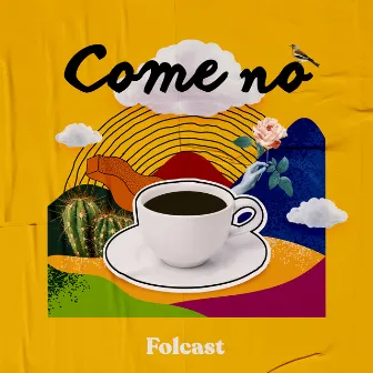 Come no by Folcast