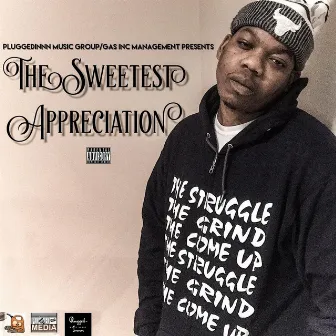 The Sweetest Appreciation by KTG