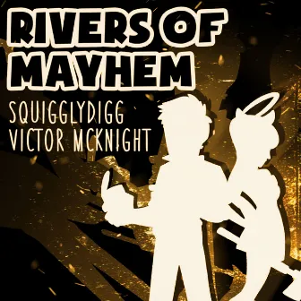 Rivers of Mayhem by Victor McKnight