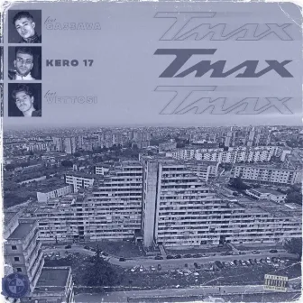 TMAX by KERO17