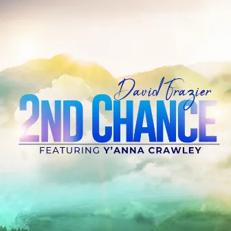 2nd Chance by David Frazier