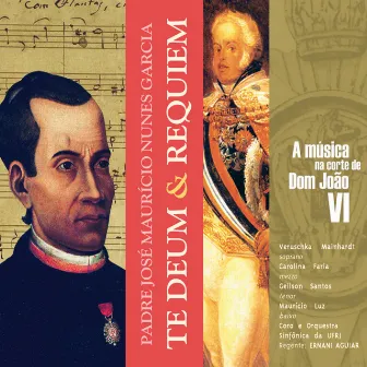 A Música Na Corte de D. João Vi - Te Deum & Requiem by Orquestra Sinfônica da UFRJ