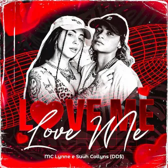 Love Me by Suuh Collyns