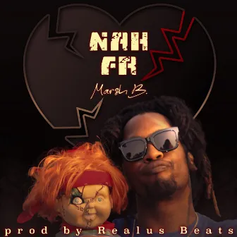 Nah FR by Marsh B.