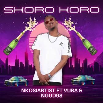 Skoro Koro by NkosiArtist