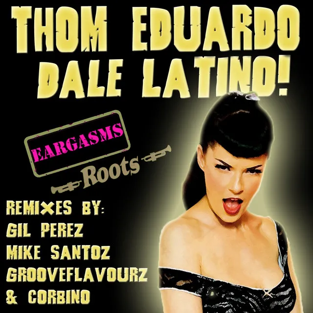 Dale Latino - Original Eargasm