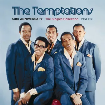 50th Anniversary: The Singles Collection 1961-1971 by The Temptations