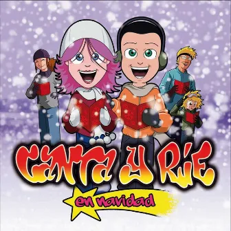 Canta Y Rie en Navidad by Canta Y Rie