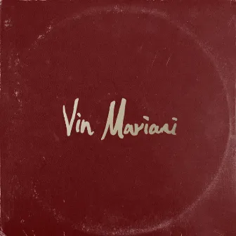 Vin Mariani by Vin Mariani