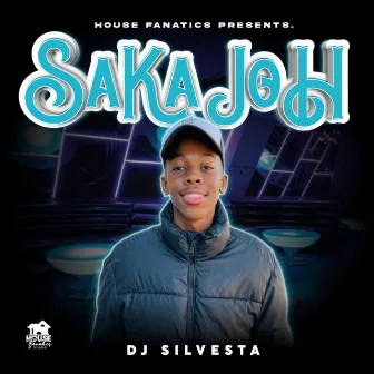 Saka Joh! by Dj Silvesta