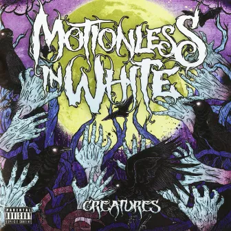 Creatures (Deluxe Edition) by Motionless In White