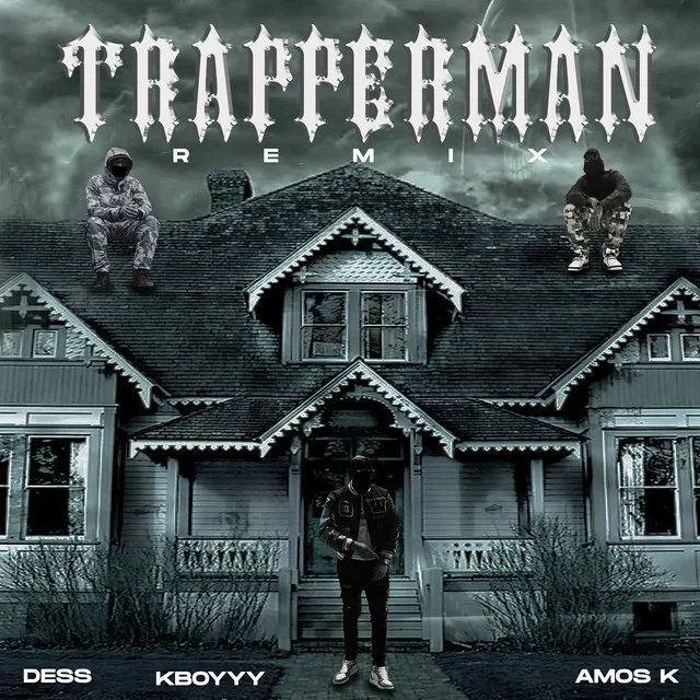 Trapperman - Remix