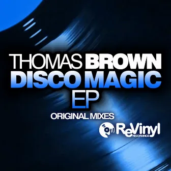 Disco Magic EP by Thomas Brown