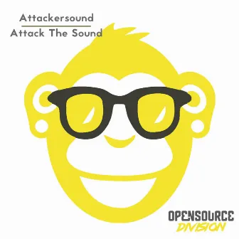 Attack The Sound by Attackersound