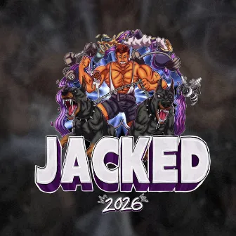 Jacked 2026 by Bravah