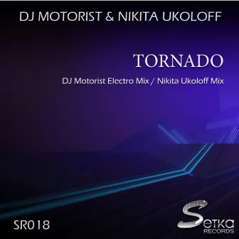 Tornado by DJ Motorist